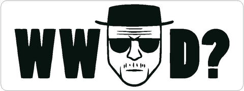WHAT WOULD HEISENBERG  DO  Decal