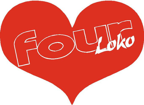 Big Heart for FourLoko