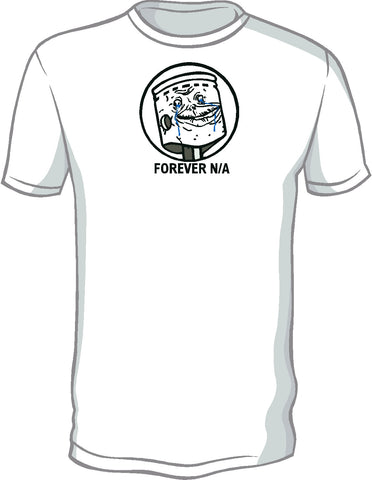 Forever N/A Shirt