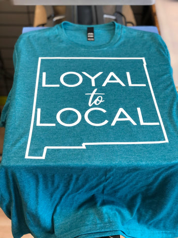Perfect Blend Loyal to Local New Mexico Shirt Heathered Teal