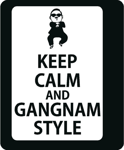Keep Calm and Gangnam Style Printed Decal