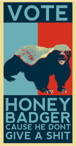 Vote For Honey Badger